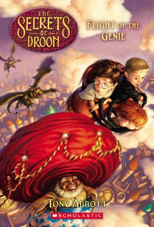 [The Secrets of Droon 21] • Flight of the Genie